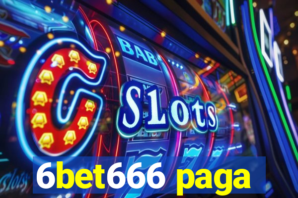 6bet666 paga